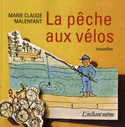 Pêche aux vélos (La)